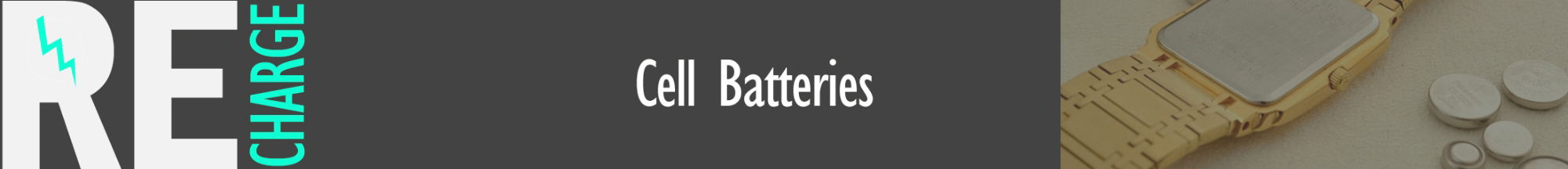 Cell batteries