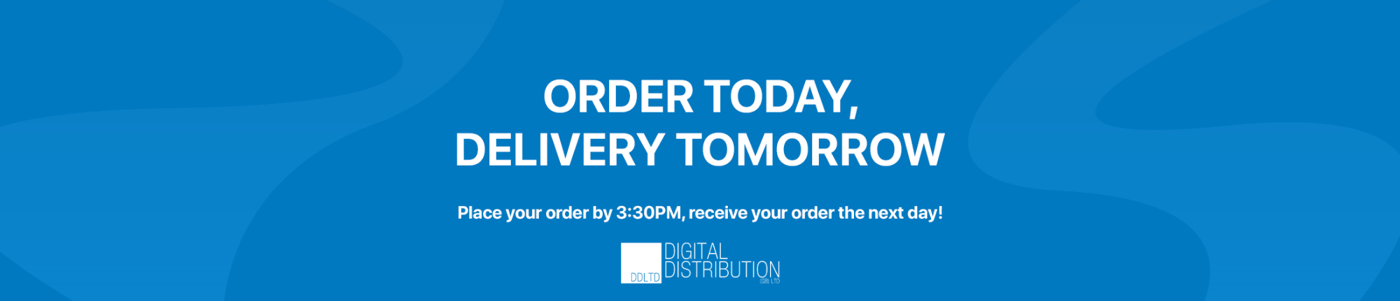 Order Today, Delivery Tommorow